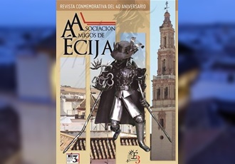 portada de la revista 40 aniversario de la Asociación de Amigos de Écija